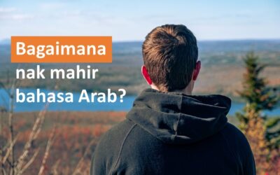 Macam mana nak mahir bahasa Arab?