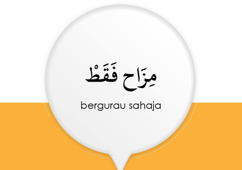 Nota bahasa Arab | Bergurau sahaja