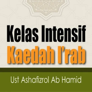 Kelas Intensif I'rab (Sesi 1-4)