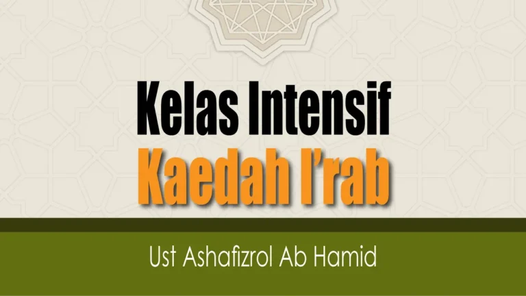 Kelas Intensif I’rab (Sesi 9-12)