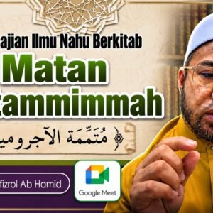 Ilmu Nahu | Matan Mutammimah (Sesi 1 - 4)
