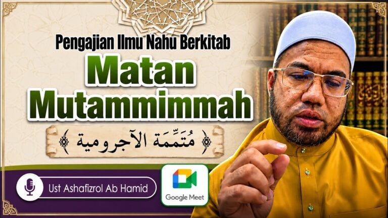 Ilmu Nahu | Matan Mutammimah (Sesi 1 – 4)