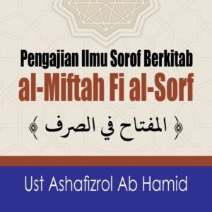Ilmu Sorof | al-Miftah Fi al-Sorf (Sesi 1 - 4)